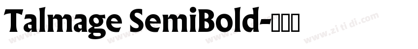 Talmage SemiBold字体转换